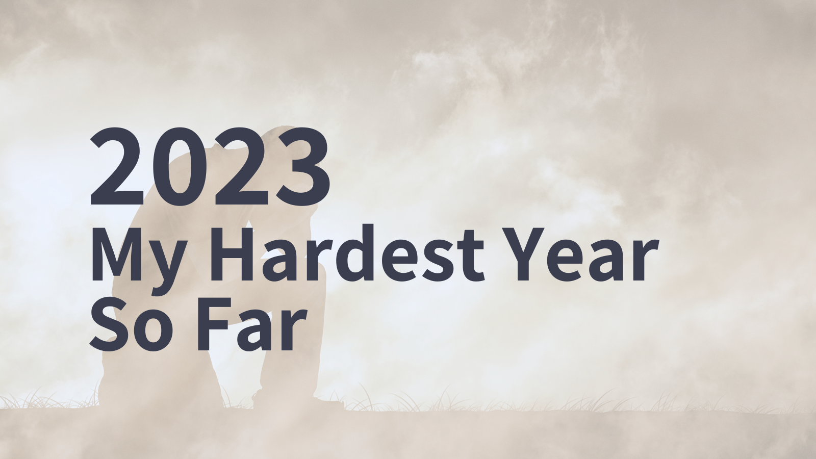 Hardest Year 